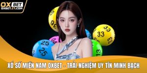 Xổ số miền Nam OXBET
